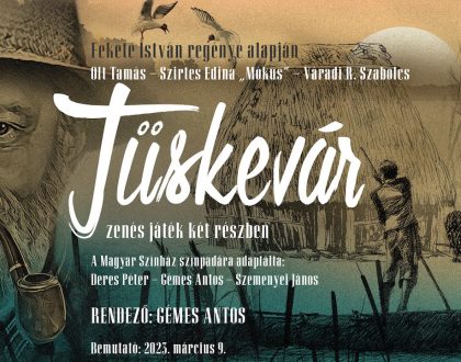 Életre kel a Kis-Balaton – Tüskevár a Magyar Színházban