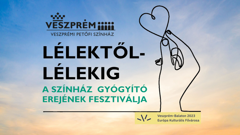 Április végén rendezik meg a hatodik Lélektől lélekig fesztivált a Veszprémi Petőfi Színházban